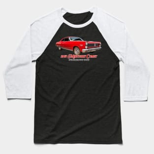 1967 Mercury Comet Cyclone Hardtop Coupe Baseball T-Shirt